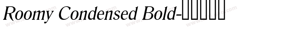 Roomy Condensed Bold字体转换